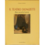 Il Teatro Donizetti (2 Volumi)