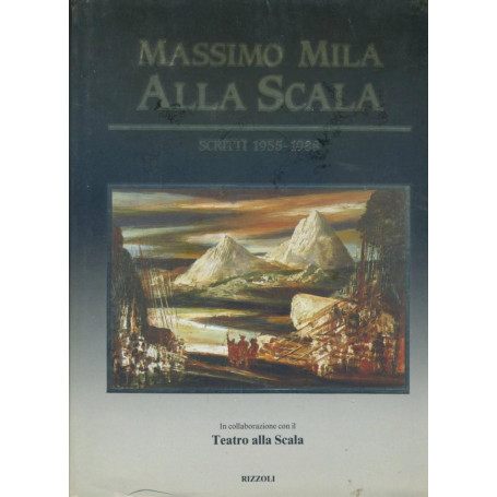 Alla Scala : scritti 1955-1988