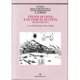 I punti di vista e le vedute di città . Secoli XIII-XVI