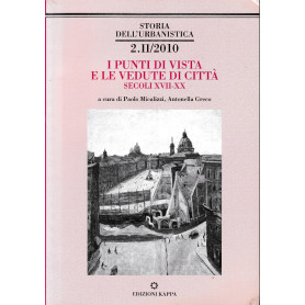 I punti di vista e le vedute di città . Secoli XVII-XX