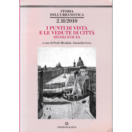 I punti di vista e le vedute di città . Secoli XVII-XX