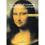 La Gioconda di Leonardo. «Opera de facti e precepti»