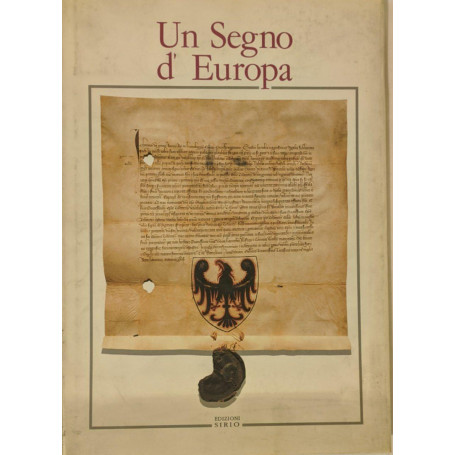 Un segno d'Europa. Il simbolo del Trentino