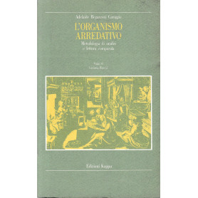 L'organismo arredativo. Metodologia di analisi e lettura comparata