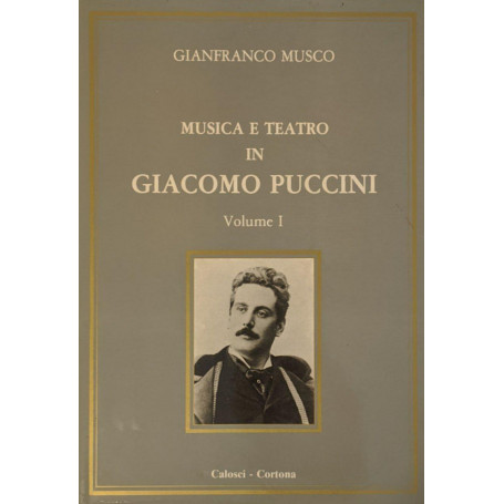 Musica e teatro in Giacomo Puccini (Vol. 1)
