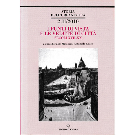 I punti di vista e le vedute di città : secoli XVII-XX