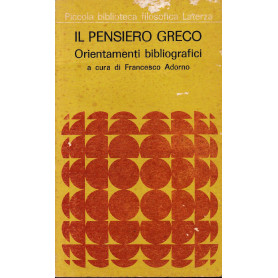 Il pensiero greco. Orientamenti bibliografici