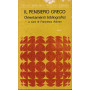 Il pensiero greco. Orientamenti bibliografici