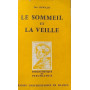Le sommeil et la veille