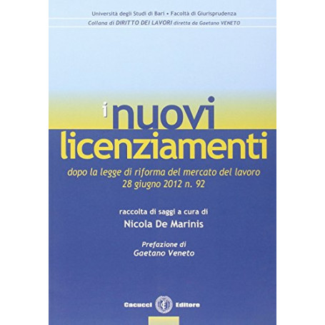 I nuovi licenziamenti