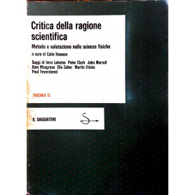 Critica della ragione scientifica: metodo e valutazione nelle scienze scientifiche