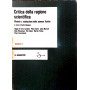 Critica della ragione scientifica: metodo e valutazione nelle scienze scientifiche