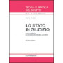 Lo Stato in giudizio. Enti pubblici ed avvocatura dello Stato