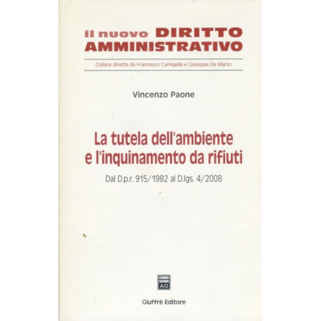 La tutela dell'ambiente e l'inquinamento da rifiuti