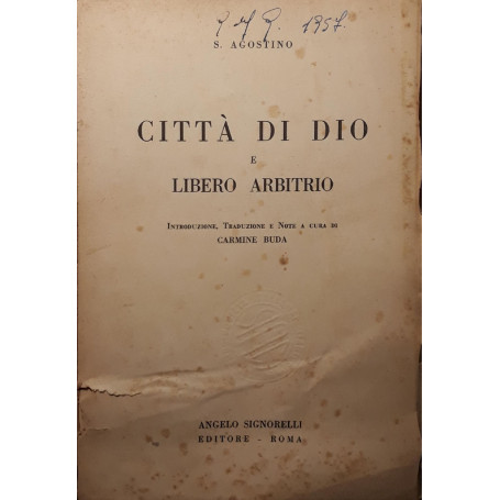Città  di Dio e libero arbitrio
