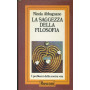 La saggezza della filosofia. I problemi della nostra vita.