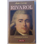 Rivarol - Le francais par excellence