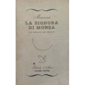 La signora di Monza. Con estratti del processo