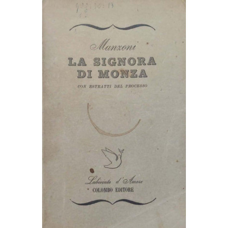 La signora di Monza. Con estratti del processo