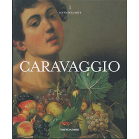Caravaggio. I geni dell'arte