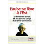 L'Aube se lève à  l'Est