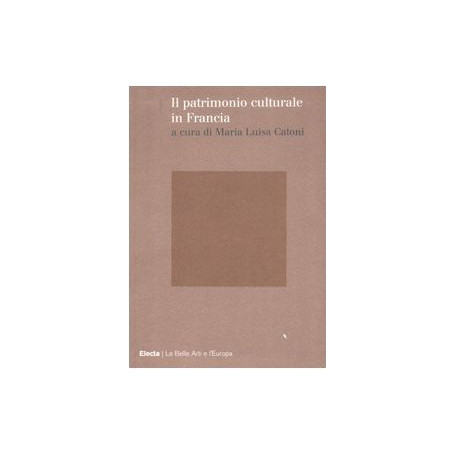 Il patrimonio culturale in Francia.