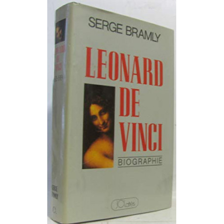 Léonard de Vinci. Biographie
