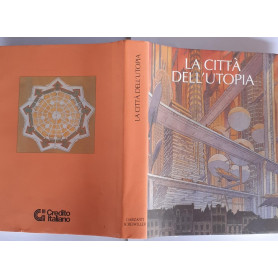 La citta' dell'utopia