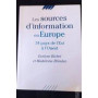 Les sources d'information en Europe