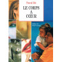 Le corps à  coeur