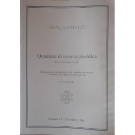 Quaderni di ricerca giuridica della Consulenza Legale della Banca d'Italia L'evoluzione della disciplina. N.12