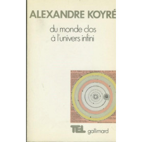 Du monde clos à  l'univers infini