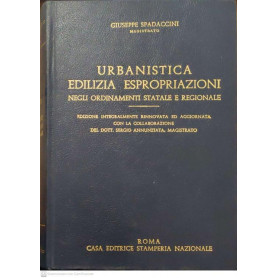 Urbanistica Edilizia Espropriazioni negli ordinamenti statale e regionale.