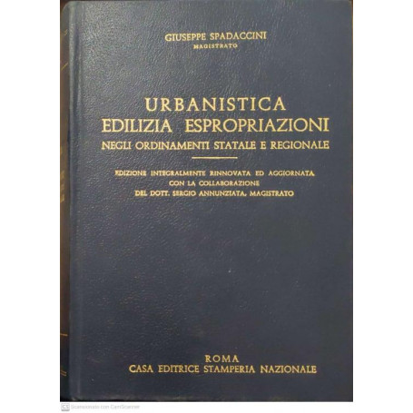 Urbanistica Edilizia Espropriazioni negli ordinamenti statale e regionale.