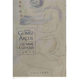 L'Homme à  genoux