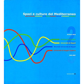 Spazi e culture del mediterraneo. Mediterraneo commercio città  culto presidio texture/trasporti economia.