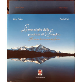 Le meraviglie della provincia di Sondrio