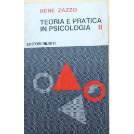 Teoria e pratica in psicologia. II