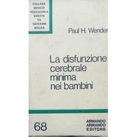 La disfunzione cerebrale minima nei bambini