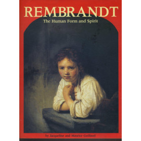 Rembrandt. The human form and spirit