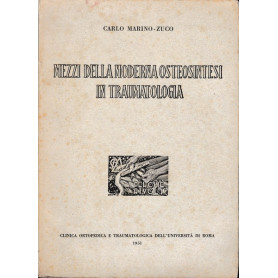 Mezzi della moderna osteosintesi in traumatologia