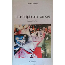 In principio era l'amore. Psicanalisi e fede
