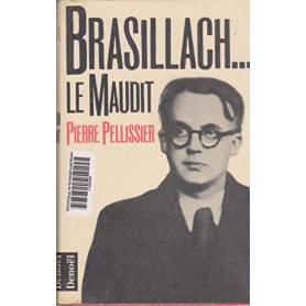 Brasillach le Maudit