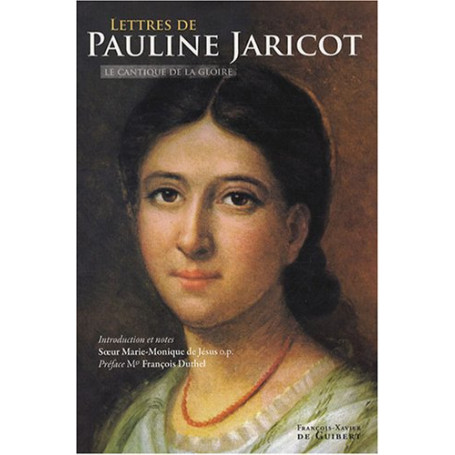 Lettres de Pauline-Marie Jaricot à  la Mère Saint-Laurent : Le cantique de la gloire