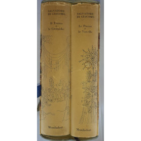 Le poesie e le novelle. Il teatro e le cronache. Volume I II