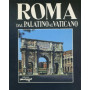 Roma dal palatino al Vaticano