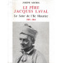 Le Père Jacques Laval Le Saint de l'ile Maurice 1803 1864