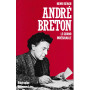 André Breton : Le grand indésirable