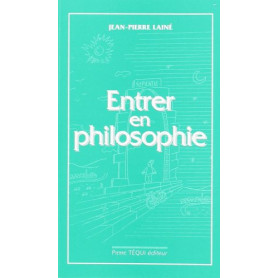 Entrer en philosophie : manuel d'initiation