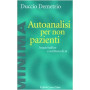 Autoanalisi per non pazienti. Inquietudine e scrittura di sé
